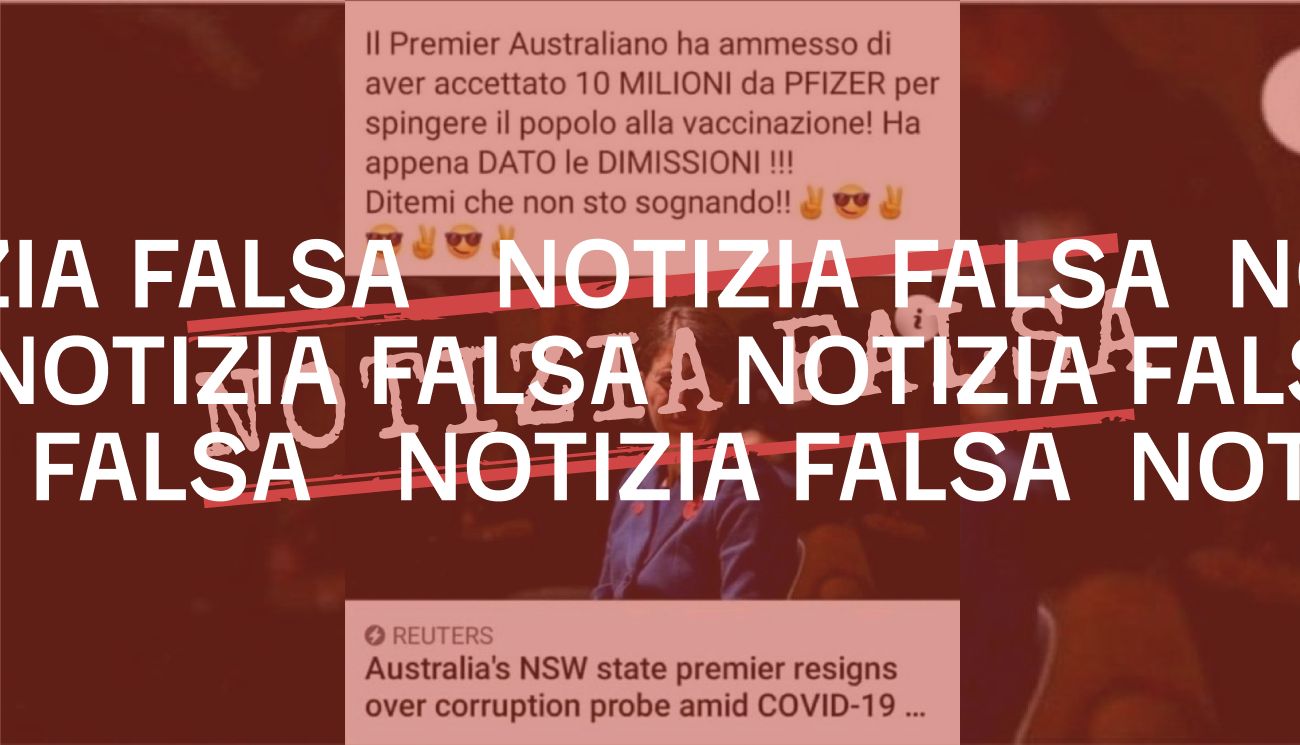 No, la premier del Nuovo Galles del Sud (Australia) non si è dimessa per aver «ammesso di aver accettato 10 milioni da Pfizer»