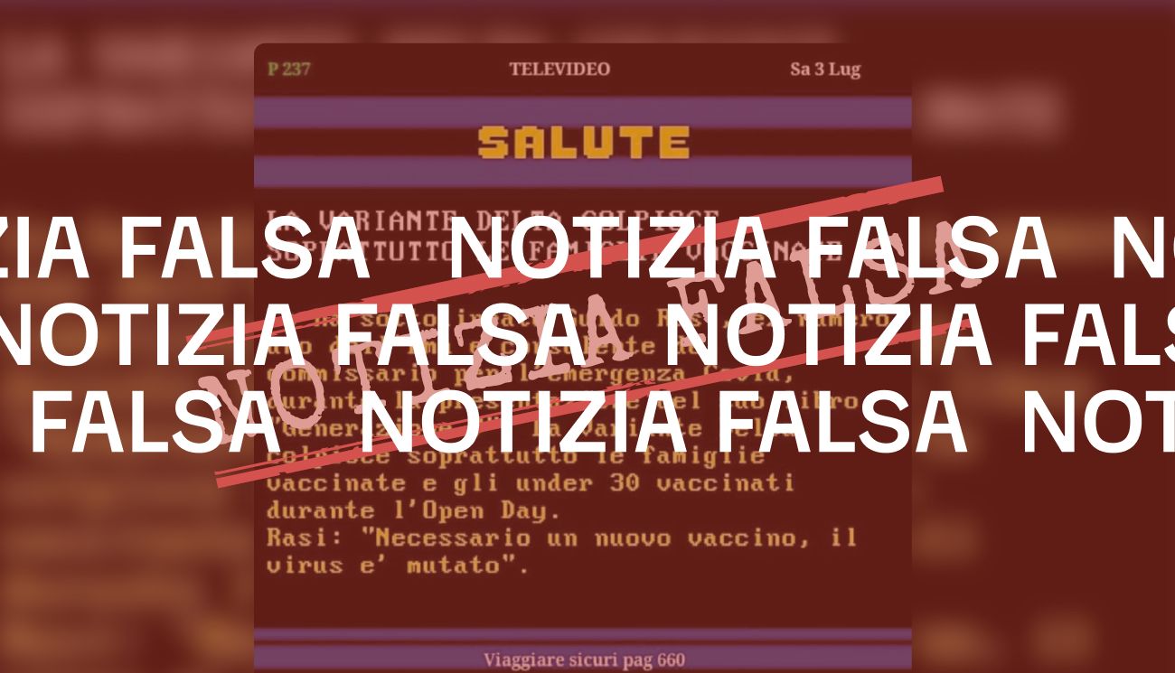 La pagina Televideo sulla variante delta che colpisce «le famiglie vaccinate» è falsa